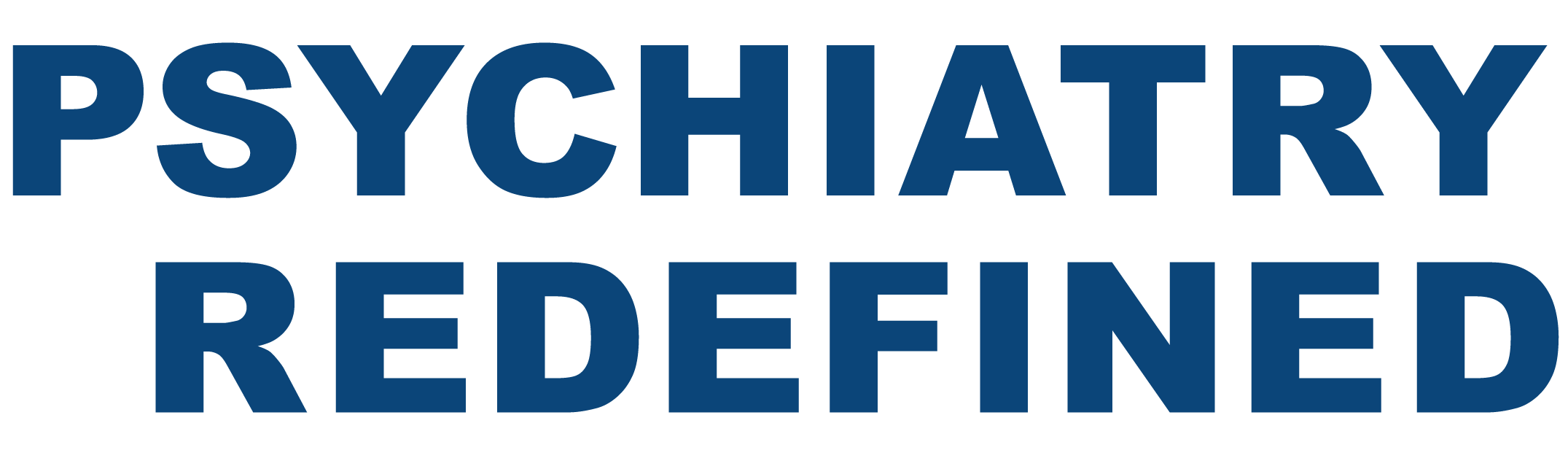 Psychiatry Redefined