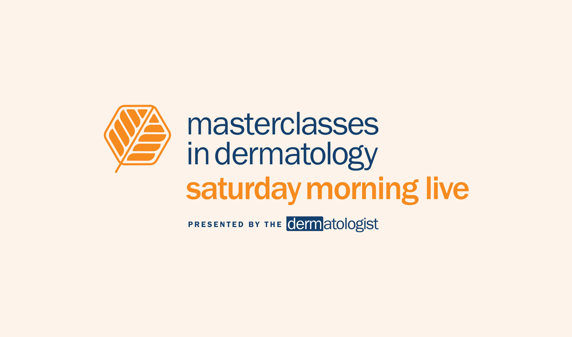 Masterclasses in Dermatology Saturday Morning Live
