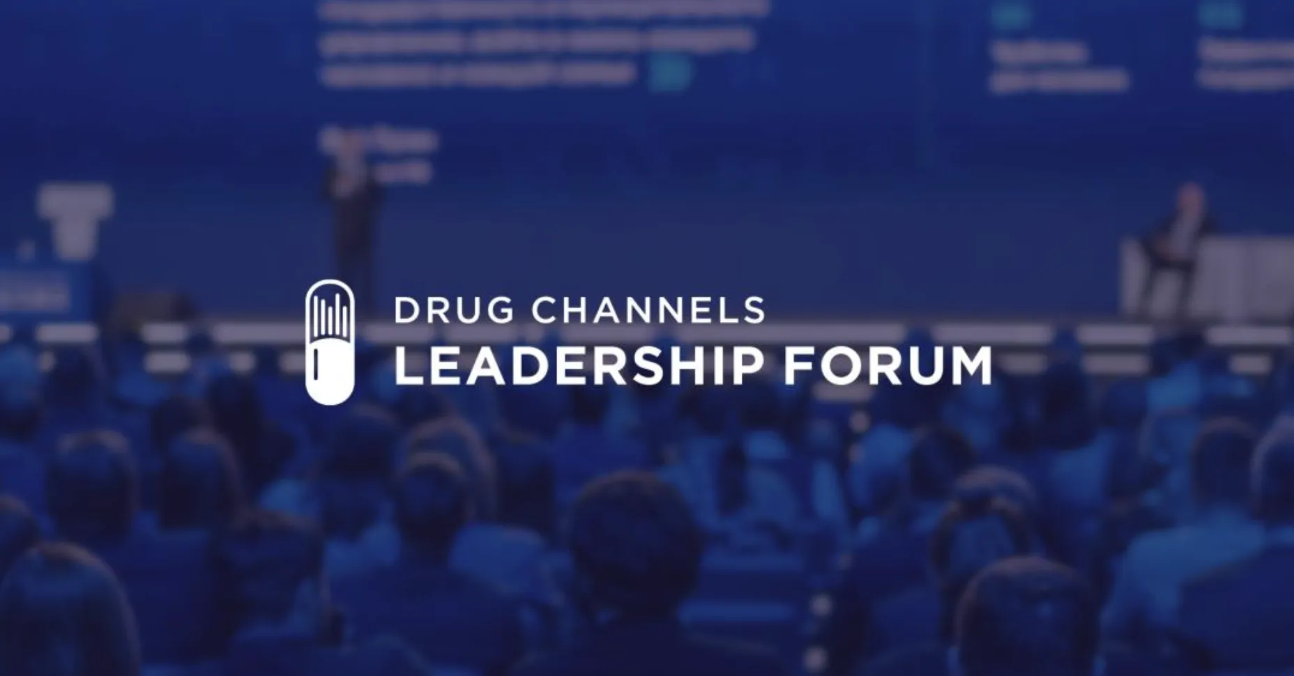 Drug Channels Leadership Forum
