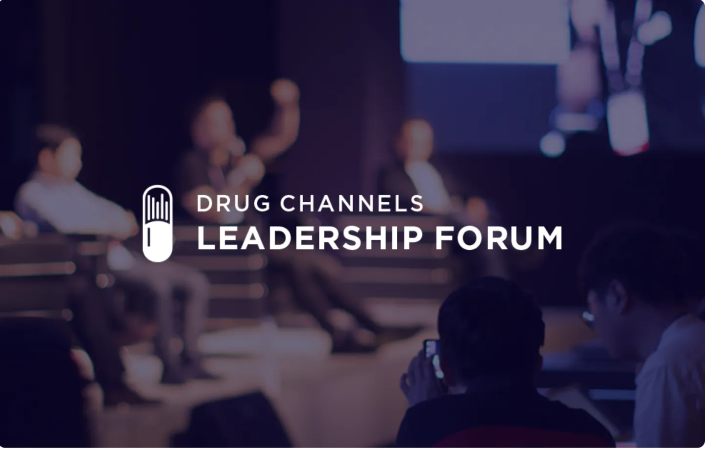 Drug Channels Leadership Forum