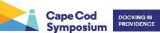 Cape Cod Symposium (Docking in Providence)