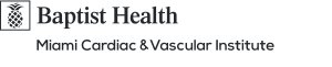 Baptist Health | Miami Cardiac & Vascular Institute